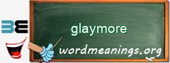WordMeaning blackboard for glaymore